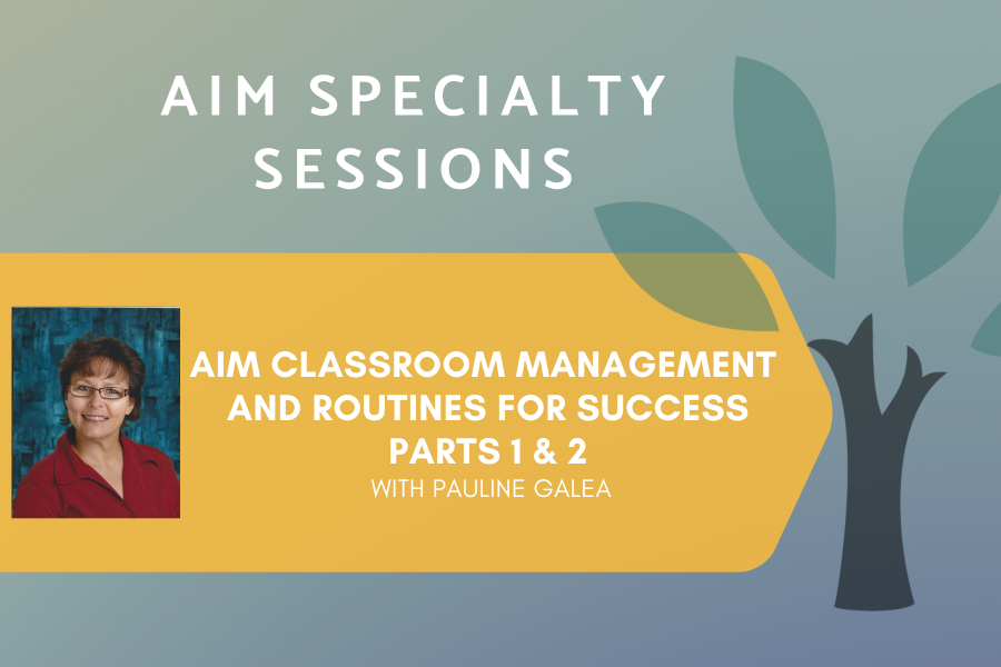 AIM Classroom Management and Routines for Success